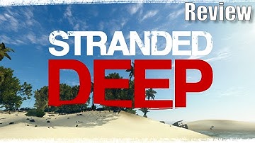 Stranded Deep Review