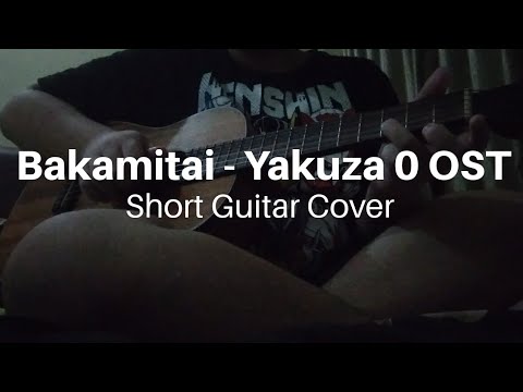 Bakamitai - Yakuza 0 OST | Short Guitar Cover