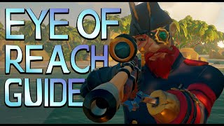 EYE OF REACH GUIDE | BASICS & TECHNIQUES | Sea Of Thieves