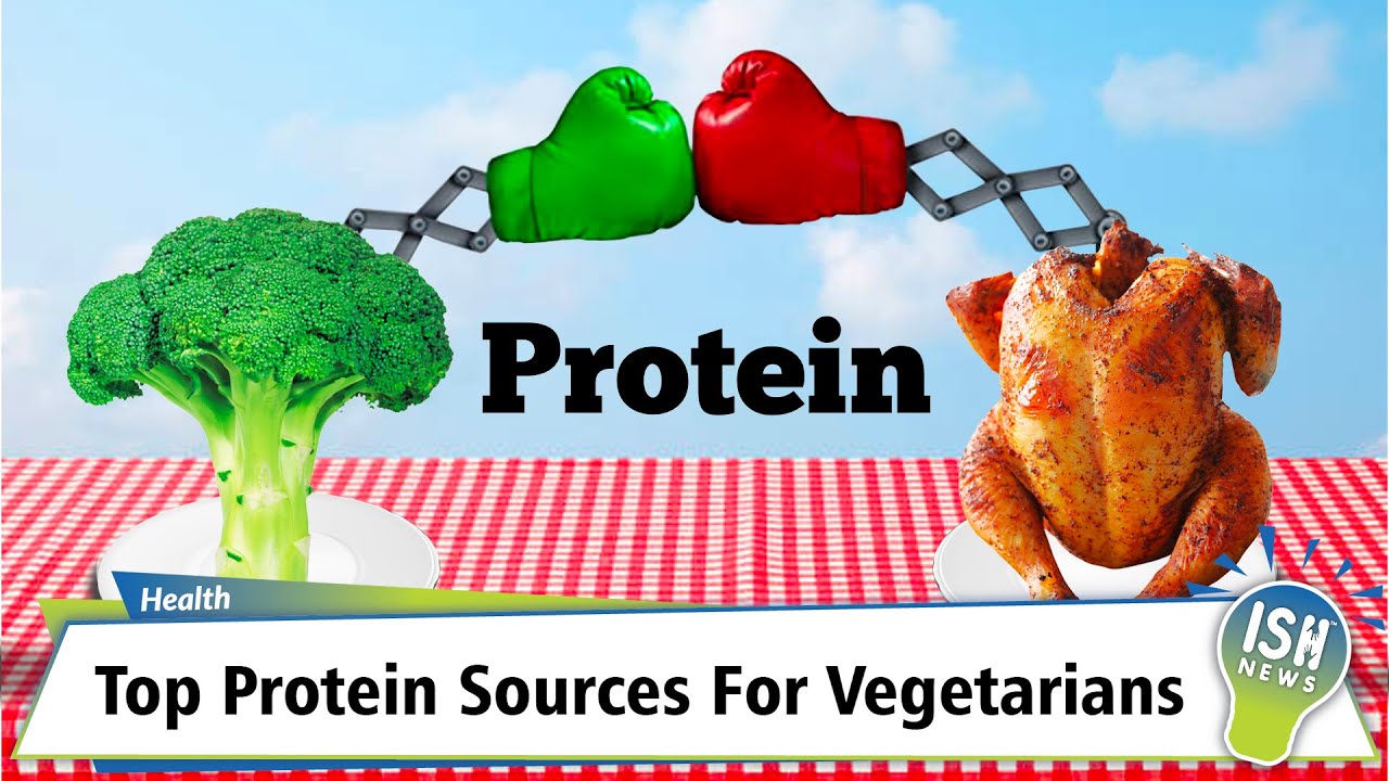 Top Protein Sources For Vegetarians