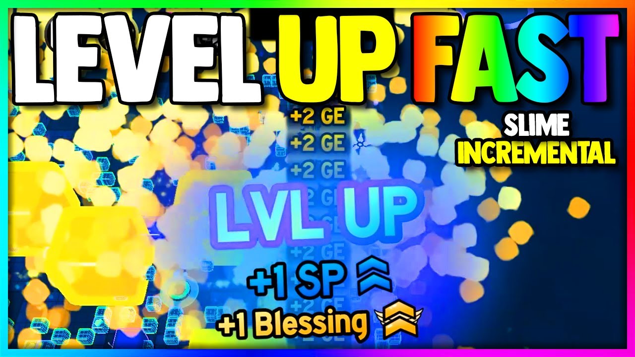 LEVEL UP FAST in Roblox Slime Incremental... - YouTube