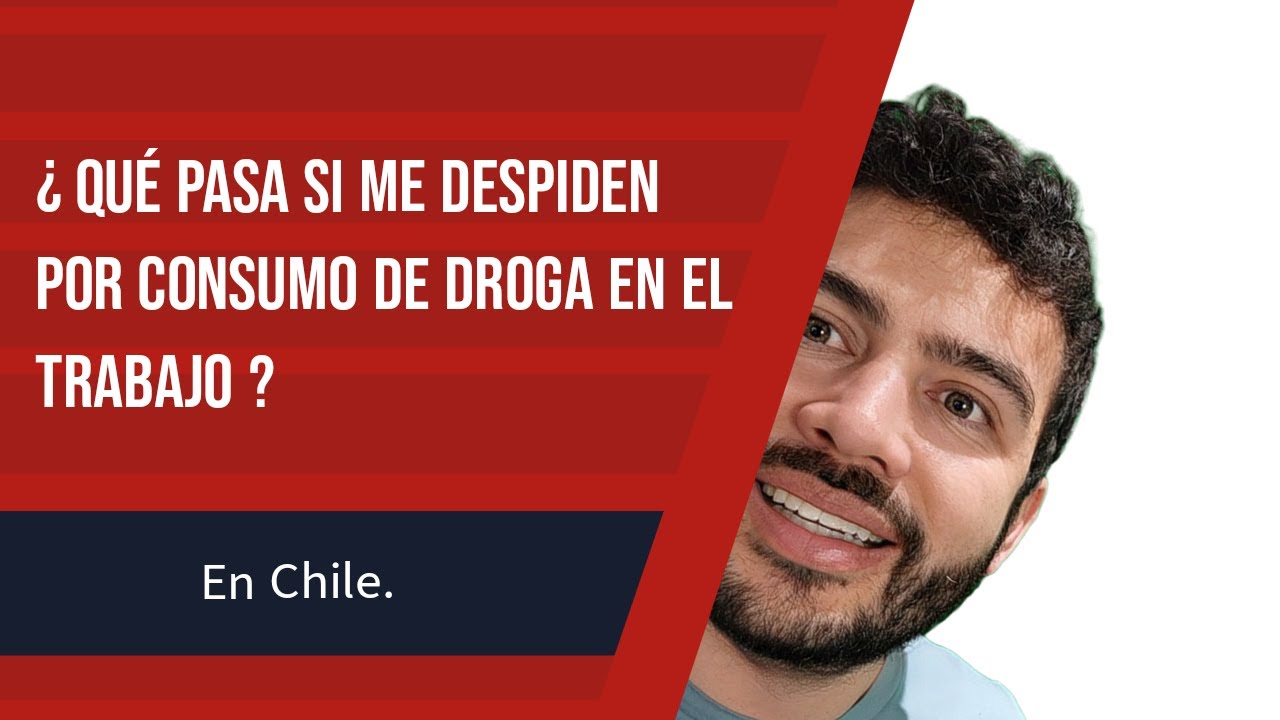 Despido por Consumo de Droga en el Trabajo.- ¿Cómo enfrentarlo? 🔴Misabogadoslaborales.cl