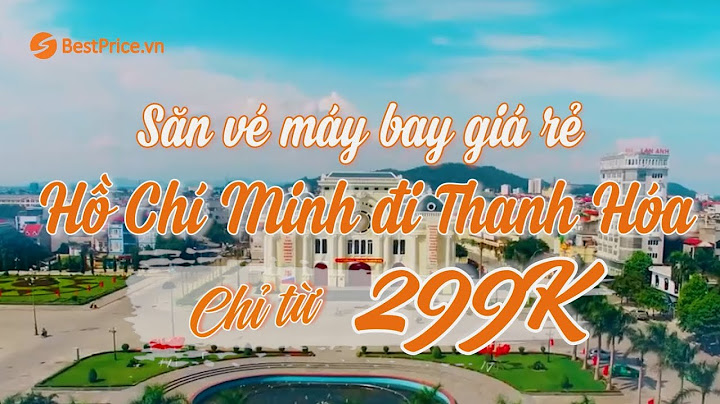 Giá vé máy bay sg đi thanh hóa năm 2024