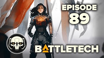 Battletech (EP 89) - Settling a Grudge