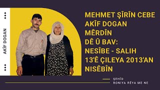 Akîf Dogan - Mehmet Şirîn Cebe