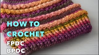 Information How to Crochet Front Post Double Crochet & Back Post Double Crochet (to make a ribbed look) Update