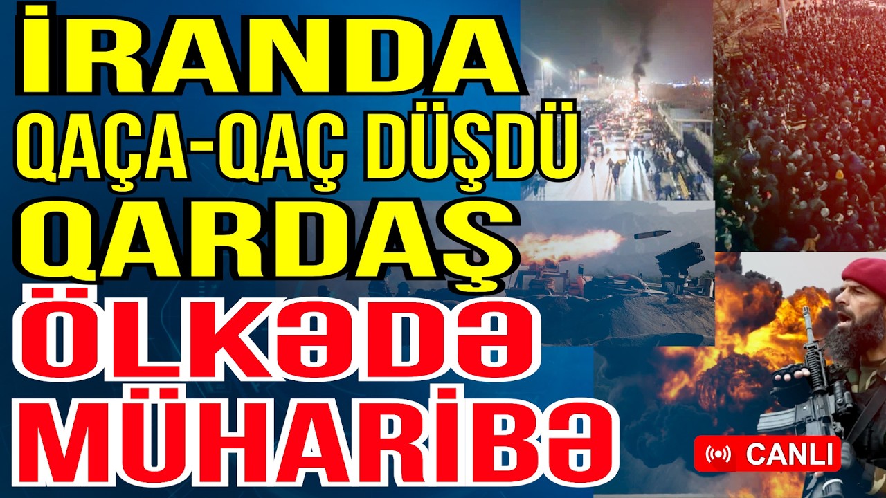 TƏCİLİ! İranda qaça-qaç düşdü - Qardaş ölkədə müharibə başladı - Xəbəriniz Var? - Media Turk TV