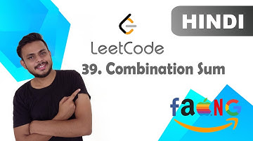 Combination Sum (Leetcode 39) - Medium (Hindi) | Facebook Interview Question