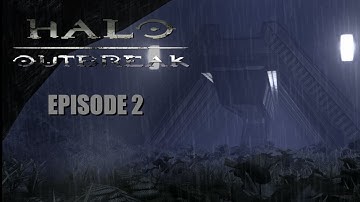 Halo Outbreak - Fan Cinematic Part 2