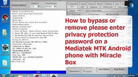 How to bypass/remove privacy protection password on a Mediatek MTK Android phone with Miracle Box