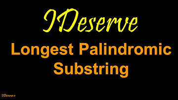 Programming Interview Question: Longest Palindromic Substring