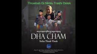 Dha Cham by Dr. Jigme Nidup, Kinzang D, Thinley D, Music Karma Studio