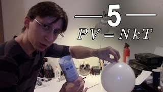 5 Ideal Gas Law Experiments   PV=nRT or PV=NkT