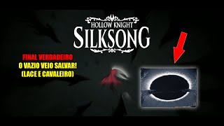 A HISTÓRIA COMPLETA de Silksong: O Final Verdadeiro (Ato 3), Sacrifício da Lace e o Vazio Aliado!