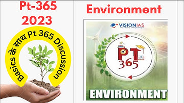 L-1 Pt 365 Environment 2023 #visionias #upsc #bpsc #viral