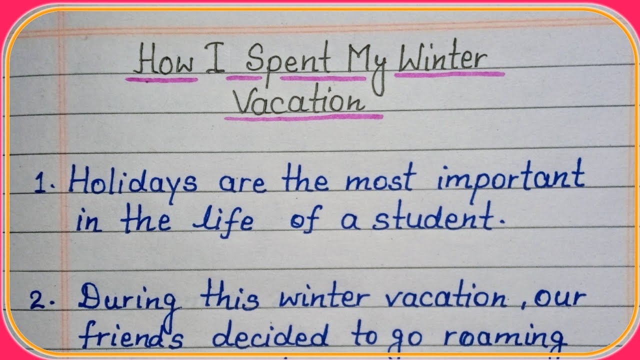 my winter vacation essay in english