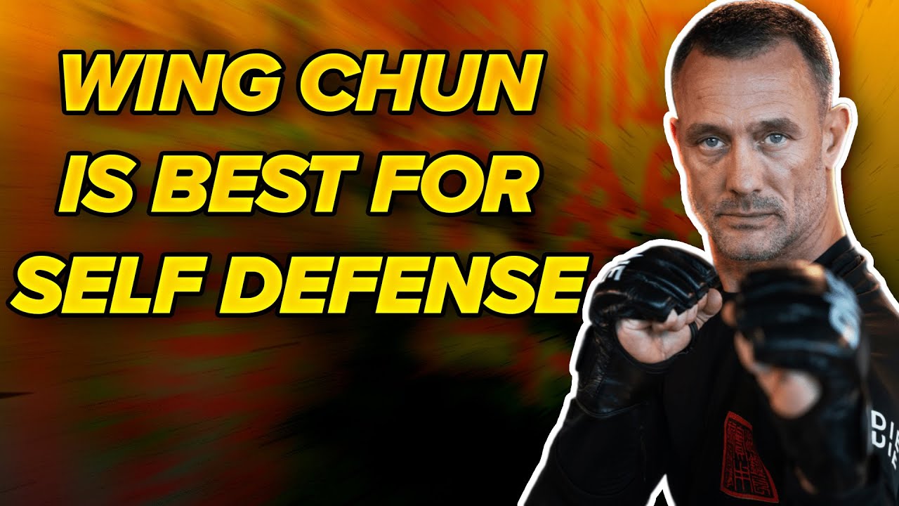 Wing Chun is The Most Effective for Modern Self Defense