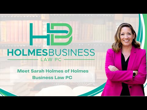 Meet Sarah Holmes of Holmes Business Law PC