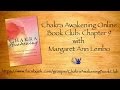 Chakra Awakening Online Book Club Chapter 9 