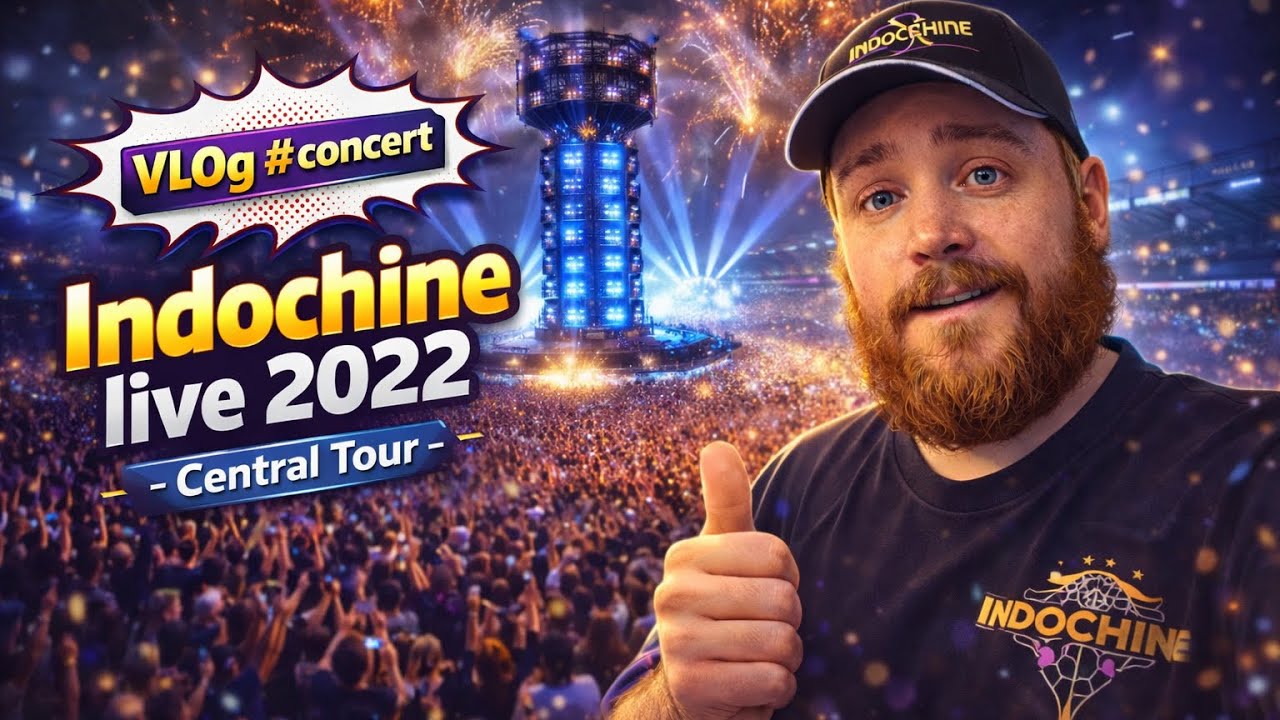 VLog #concert  Indochine live 2022-Central Tour@indochineVEVO @indochineofficiel