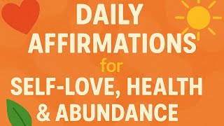 "Powerful Self-Love Affirmations for Inner Peace & Confidence"