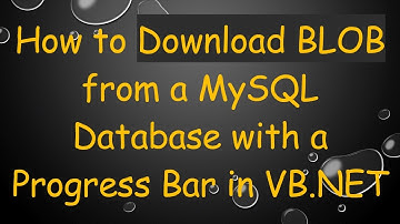 How to Download BLOB from a MySQL Database with a Progress Bar in VB.NET