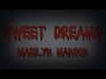 Marilyn manson  sweet dreams  lyrics