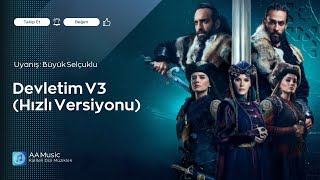 🏹Devletim🏹Müziği V3 (Hızlı Versiyon) - Uyanış: Büyük Selçuklu Dizi Müzikleri