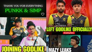 Punkk & Simpp Left Godlike 😳 Saumraj Joining Godlike ✅ Mazy On New Lineup Leaks 🔥 Godlike New Lineup