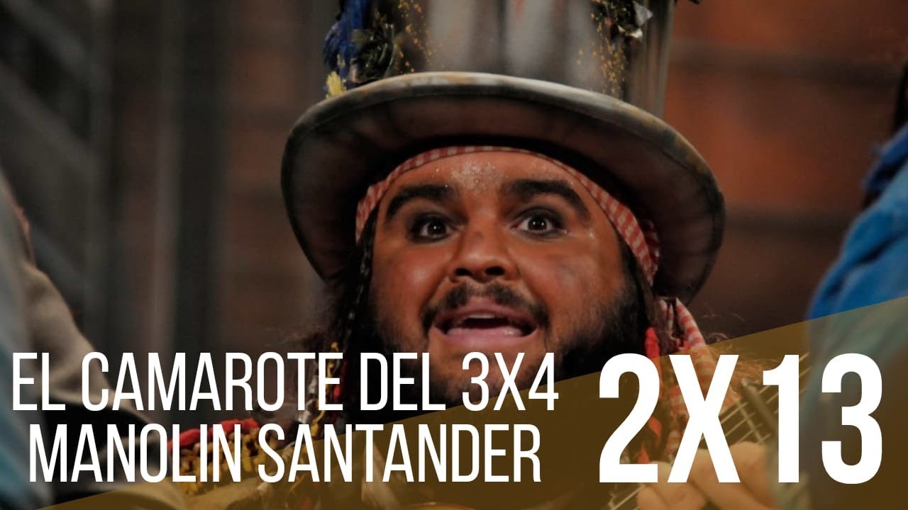 2x13 | El Camarote del 3x4 con Manolín Santander