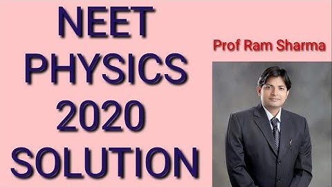 NEET PHYSICS 2020 SOLUTION | PHYSICS 2020 NEET SOLUTION | NEET PHYSICS 2020 QUESTIONS WITH SOLUTIONS
