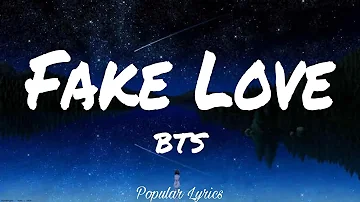 Fake Love (Lyrics) - BTS