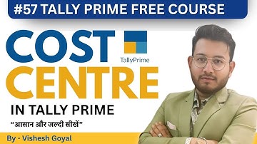 Cost Centre In Tally Prime | Tally Prime Advance Topic | Tally Prime Cost Centre Tutorial