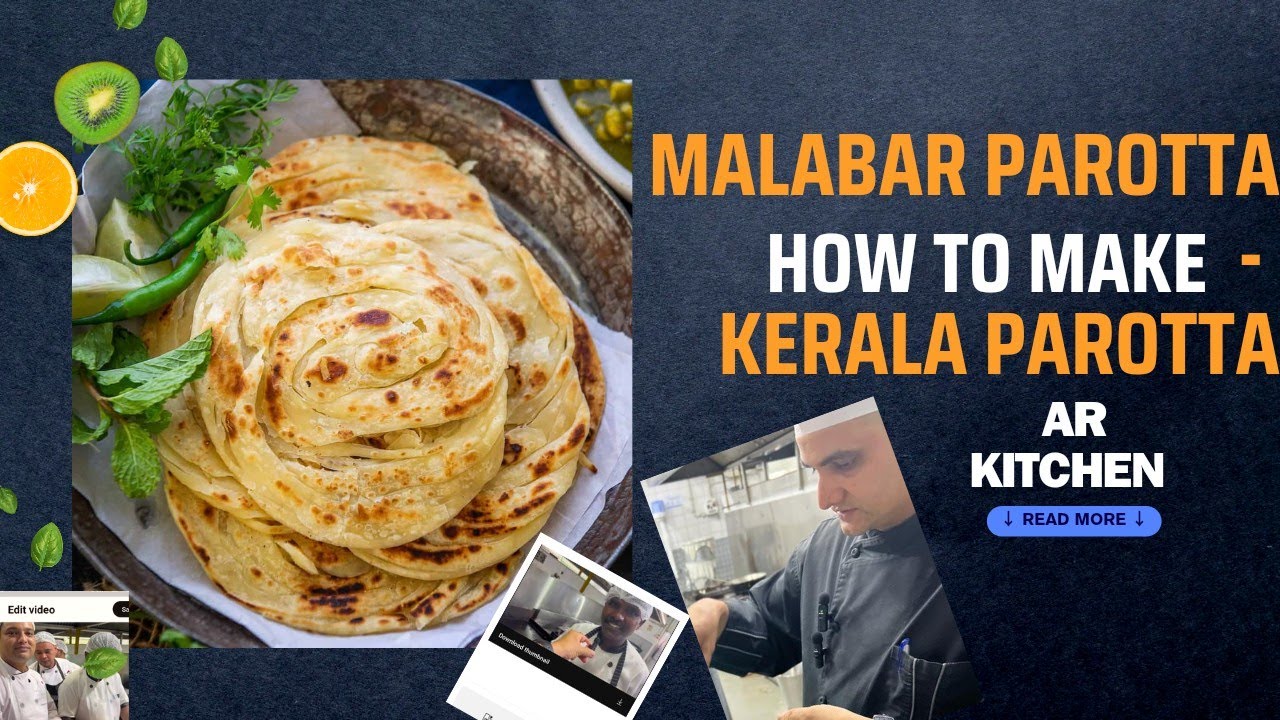 Parotta Chef Malabar parotta is a very renowned and popular bread in Kerala and ...
