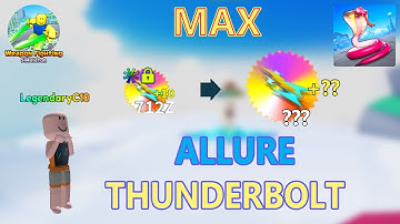 Allure Holo Thunderbolt from World 40 into Max Allured In Weapon Fighting Simulator