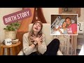 MY BIRTH STORY // Definitely Longer Than I Expected...