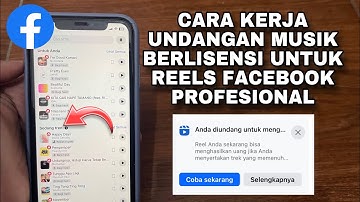 Cara Kerja Undangan Musik Berlisensi Untuk Reels Facebook Profesional | Simak Penjelasannya