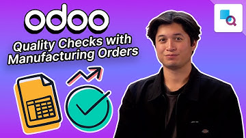 Linking Quality Checks with Manufacturing Orders | Odoo Quality