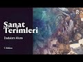 Sanat Terimleri | Dadaizm Akımı | 7. Bölüm @trt2