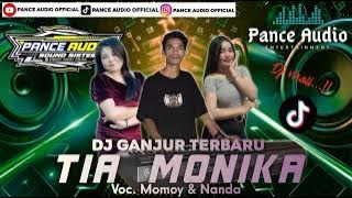 Tia Monica - || Remix Ganjur Pance Audio Dj Terbaru 2025 || Voc.Momoy & Nanda