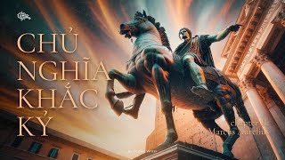 Chủ nghĩa khắc kỷ: những bài học từ hoàng đế triết học (stoicism 101)