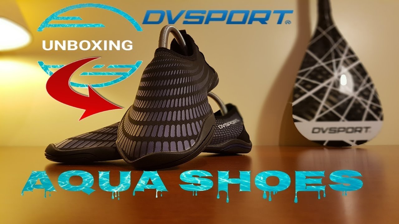 SUP FREESTYLE - UNBOXING - AQUA SHOES ***DVSPORT NEW COLLECTION***