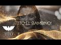 Tito "El Bambino", Chencho Corleone - A Que No Te Atreves (Video Lyrics)