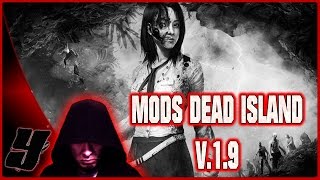 mods dead island  V.1.9