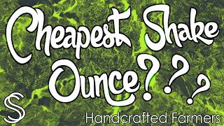 Cheapest Shake OZ? | Handcrafted Farmers | SmallzSmokez THCA Review
