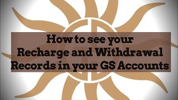 How to see your Recharge and Withdrawal Records in your GS Accounts @goldensunpng