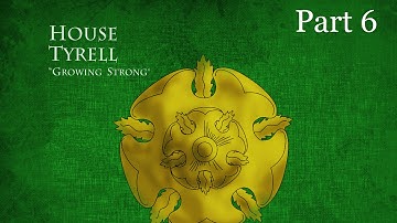 CK2 - GoT Mod House Tyrell Part 6