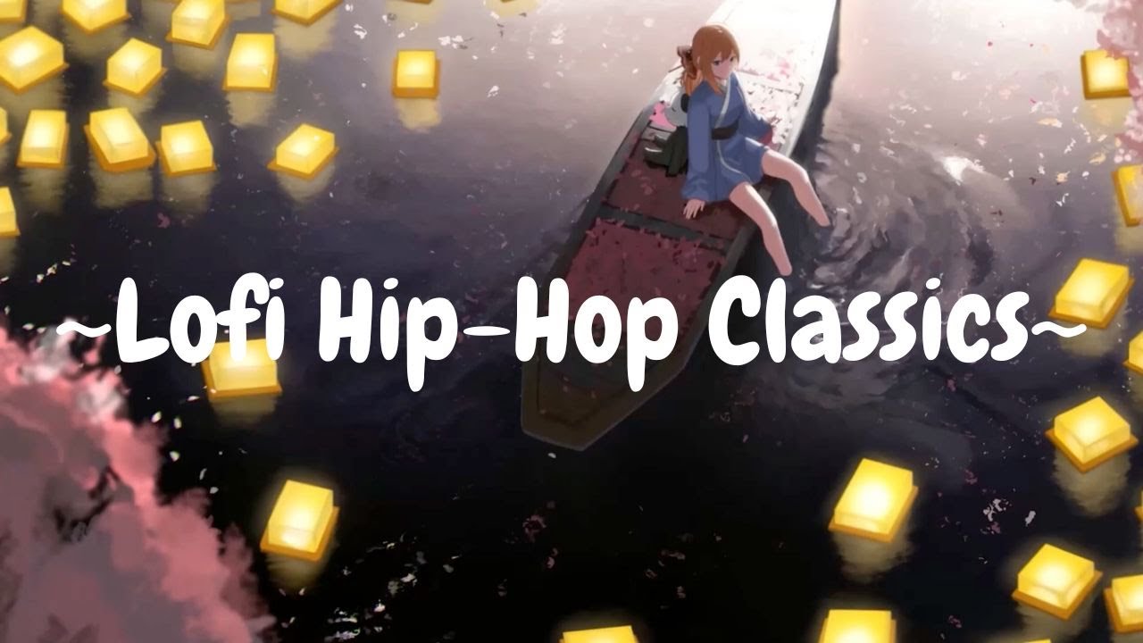 🕰️ Lofi Hip-Hop Classics: Timeless Beats for All Ages 🎶 Girl Lo-Fi Chillhop & Chill Vibes Only
