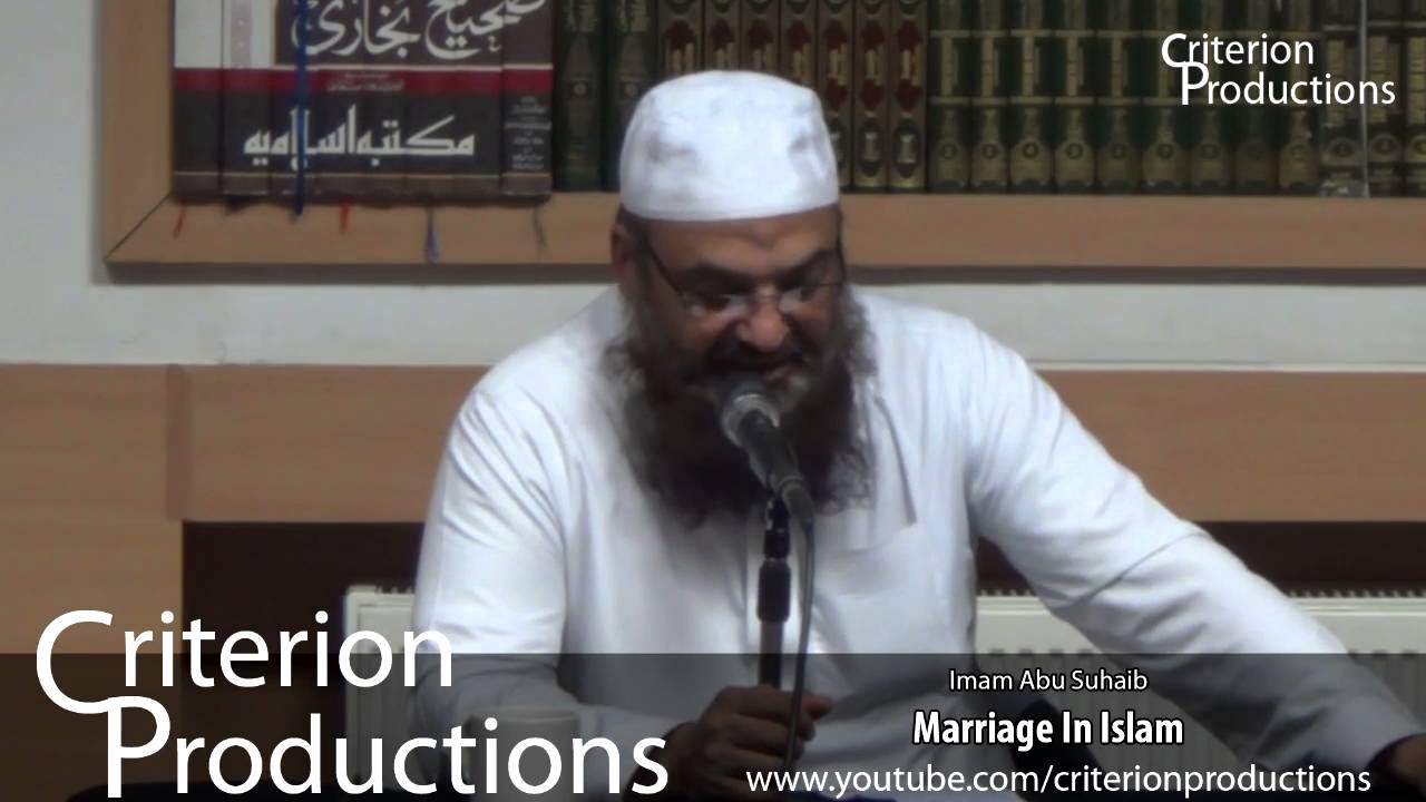 Etiquettes Of Marriage In Islam By Imam Abu Suhaib