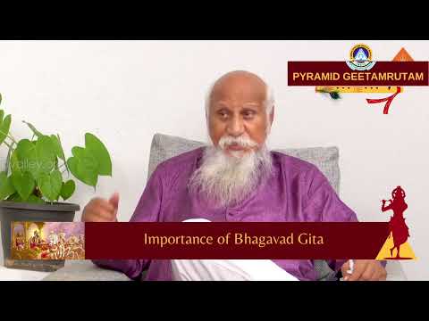 Importance of Bhagavad Gita (Pyramid Geetamrutam) | Brahmarshi Patriji